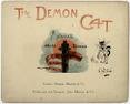 The Demon Cat c1895:Front inside cover illustration "the Demon cat"
